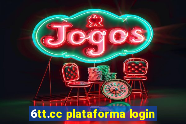 6tt.cc plataforma login